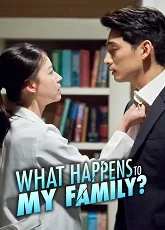 What Happens to My Family?