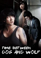 Time Between Dog and Wolf 9