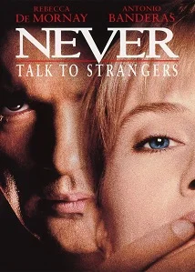 Never Talk to Strangers