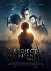 Project Eden: Vol I
